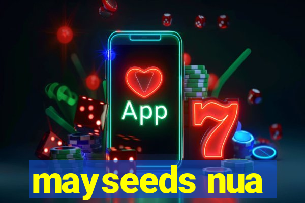 mayseeds nua
